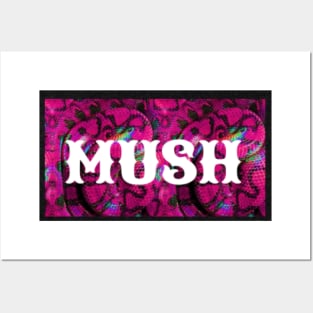 MUSH brand Posters and Art